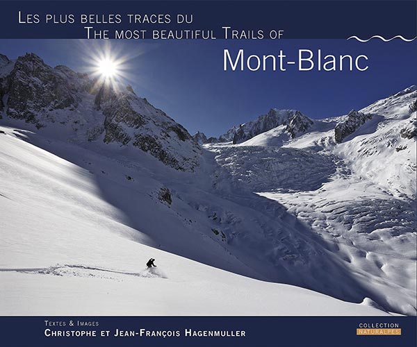 Les Plus Belles Traces du Mont-Blanc